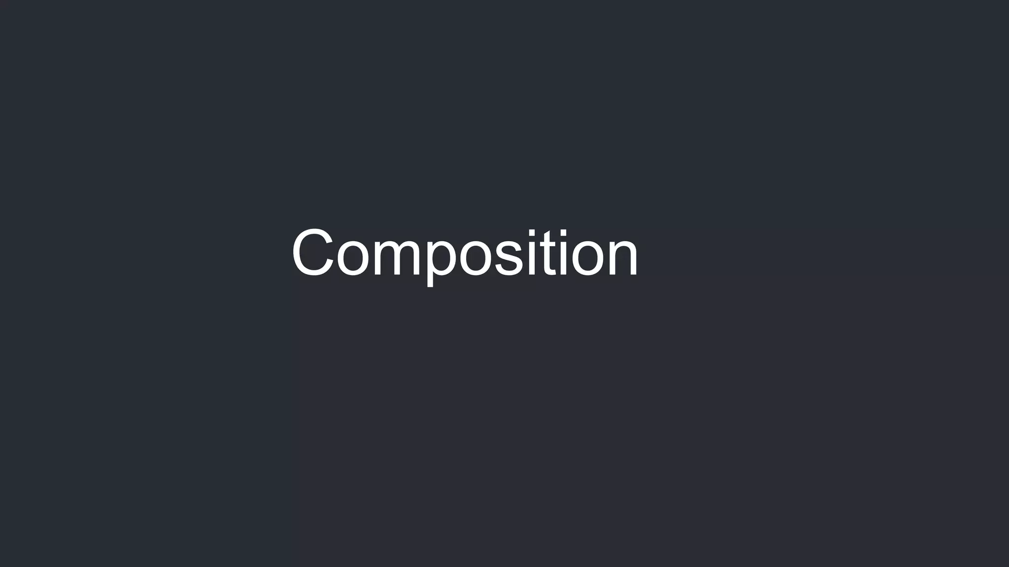 Composition 