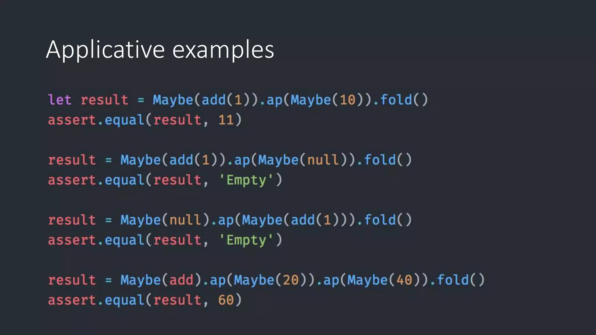 Applicative examples 