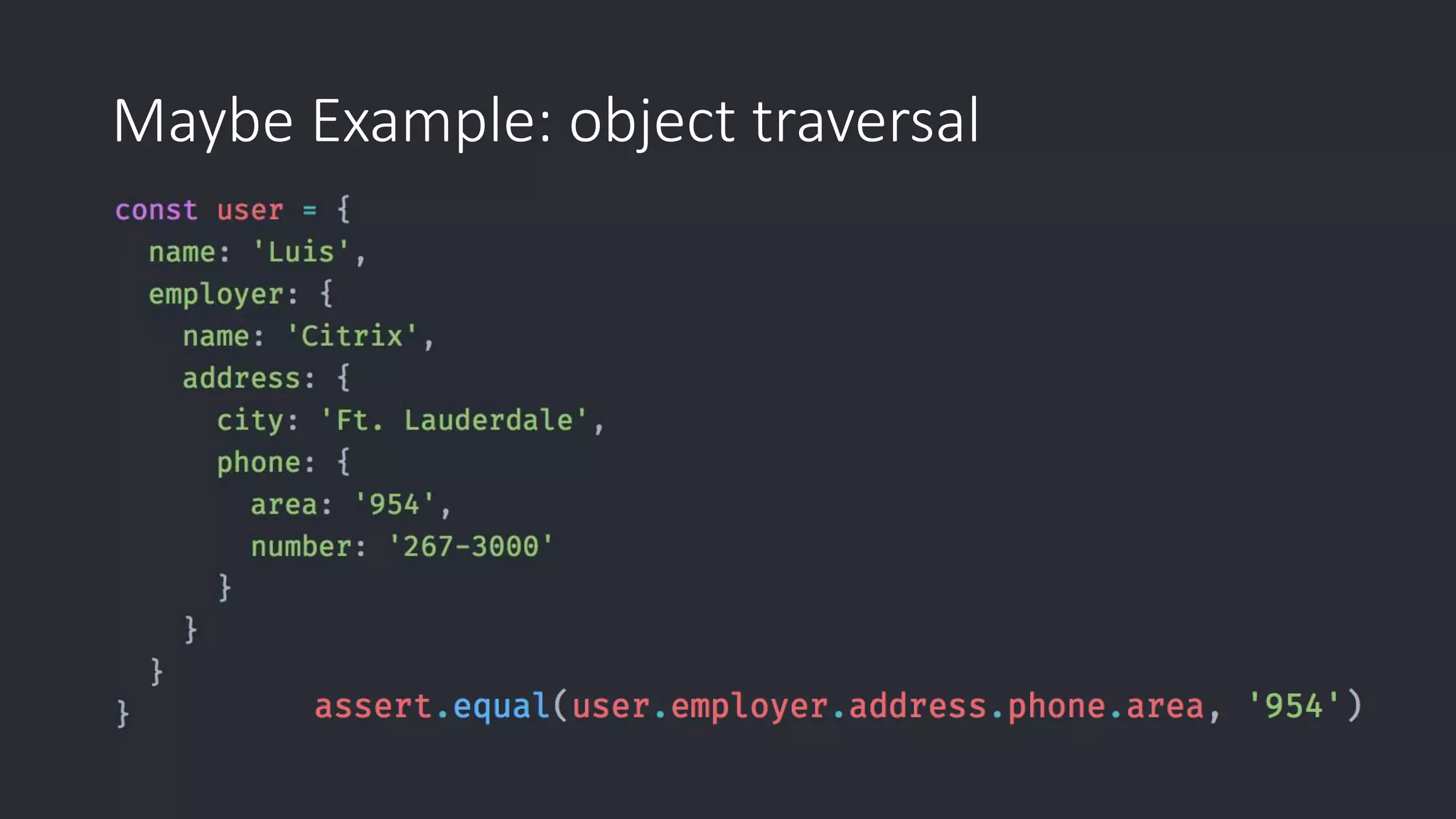 Maybe Example: object traversal 