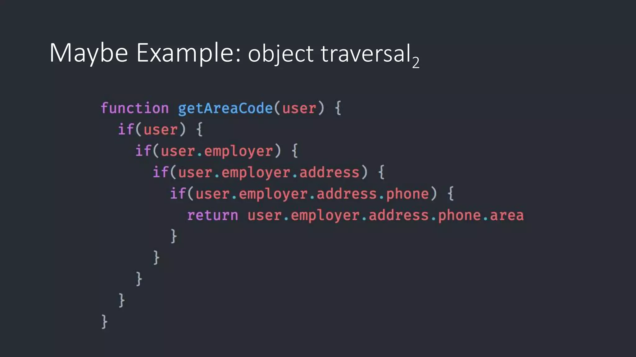 Maybe Example: object traversal2 