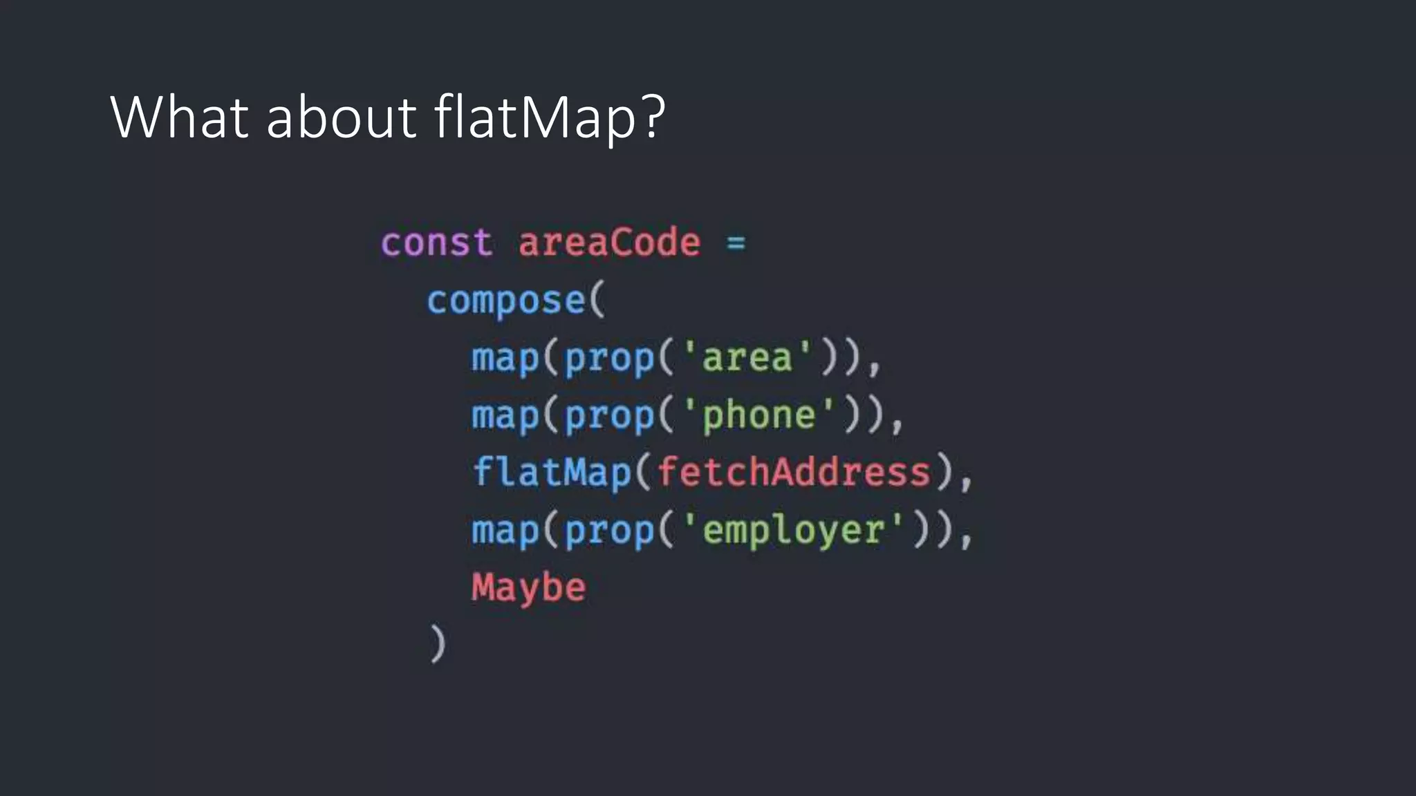 What about flatMap? 