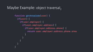 Maybe Example: object traversal2
 