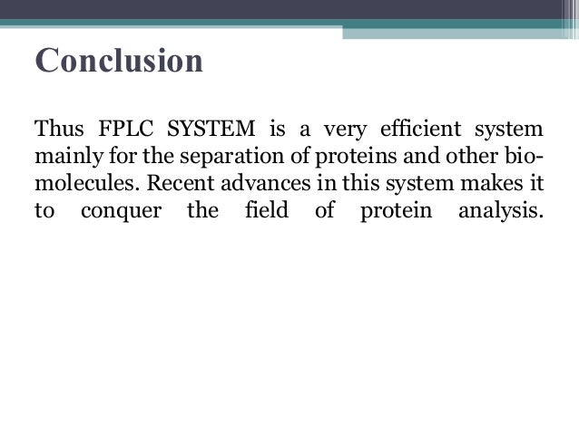 Fplc(fast protein liquid chromatography )