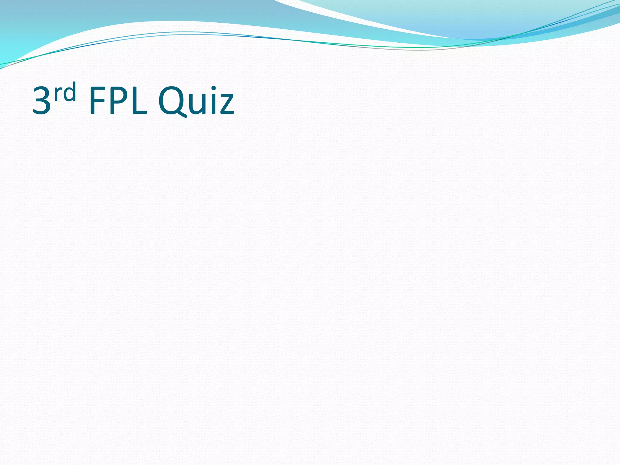3rd FPL Quiz