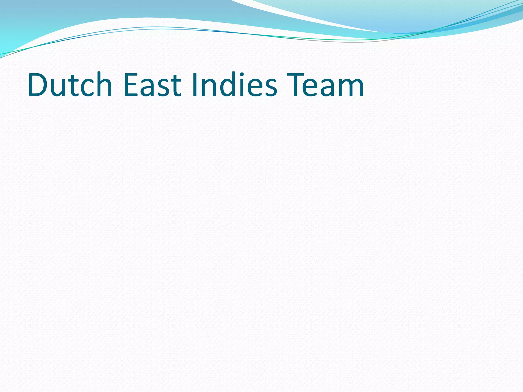 Dutch East Indies Team