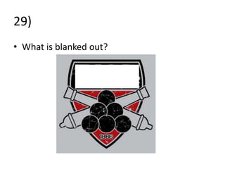 29)
• What is blanked out?
 