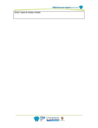 Anexo copias de trabajo y listado.
 