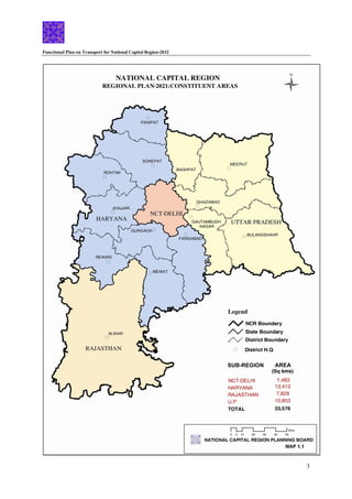 Functional Plan on Transport for National Capital Region-2032
3
 