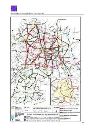 Functional Plan on Transport for National Capital Region-2032
xx
Map 0.1
 