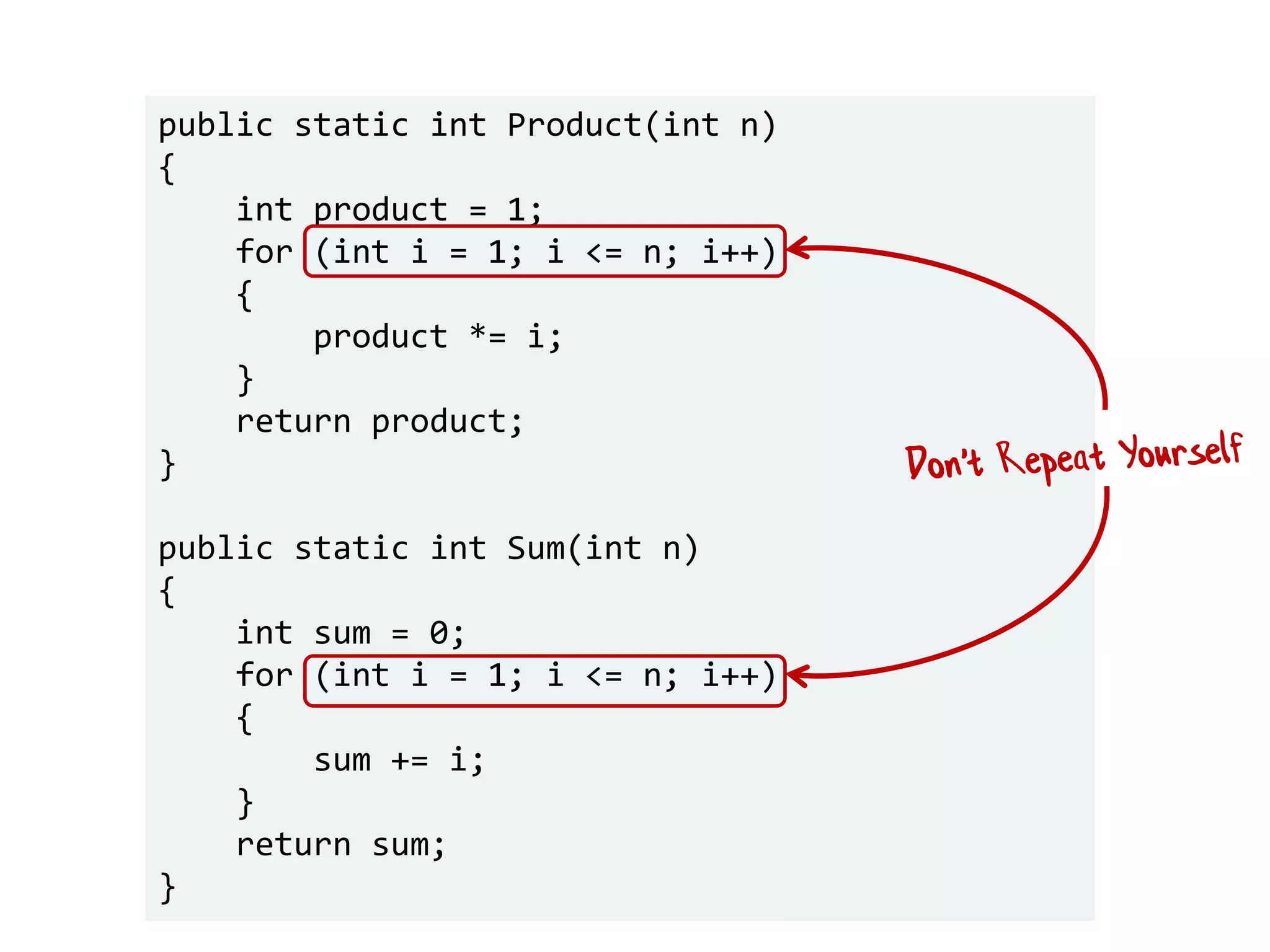 public static int Product(int n)
{
int product = 1;
for (int i = 1; i <= n; i++)
{
product *= i;
}
return product;
}
public static int Sum(int n)
{
int sum = 0;
for (int i = 1; i <= n; i++)
{
sum += i;
}
return sum;
}
 