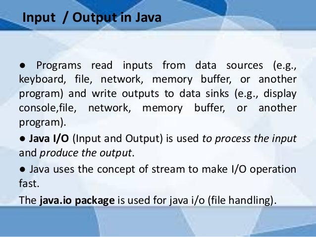 input/ output in java
