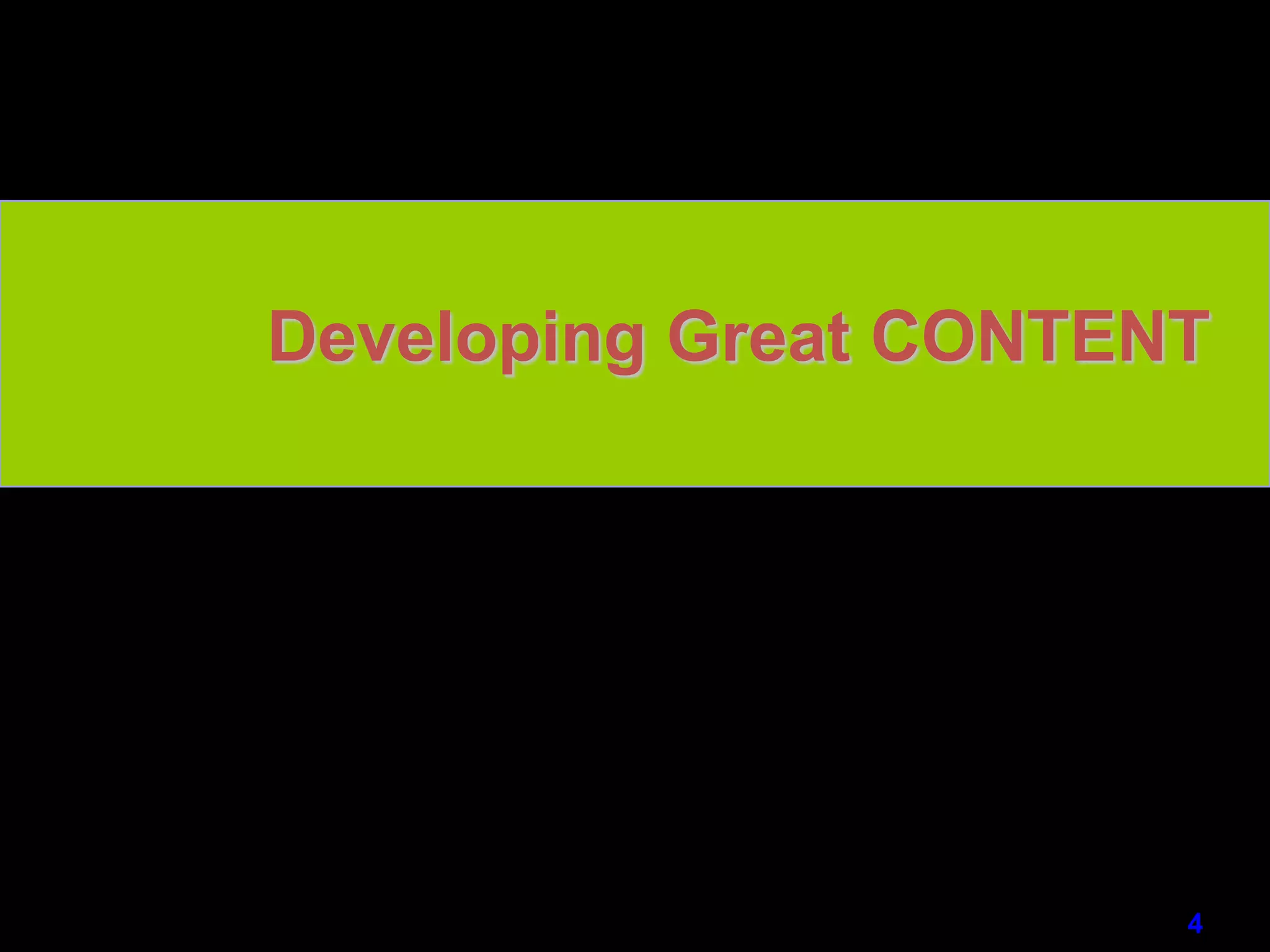 Developing Great CONTENT