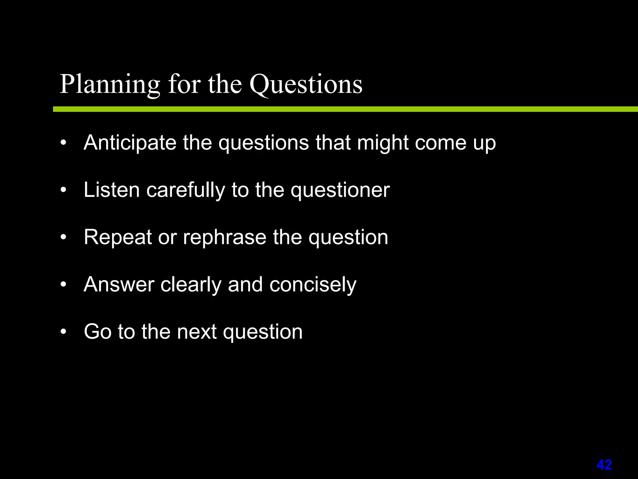 Sans serif fonts are best suited for electronic presentationsTips for Planning Great SlidesUse slides sparingly. Avoid the overuse of slides or unnecessary slides.