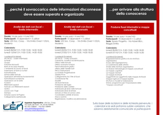 …perché il sovraccarico delle informazioni disconnesse                                                                  …per arrivare alla struttura
          deve essere superato e organizzato                                                                                 della conoscenza


          Analisi dei dati con Excel –                                   Analisi dei dati con Excel –                        Produrre flussi informativi e mappe
              livello intermedio                                              livello avanzato                                           concettuali

Durata: 16 ore aula + 4 ore FAD                               Durata: 16 ore aula + 4 ore FAD                          Durata: 14 ore aula + 4 ore FAD
Partecipanti: 10 dipendenti + 5 uditori                       Partecipanti: 10 dipendenti + 5 uditori                  Partecipanti: 10 dipendenti + 5 uditori
Sede: LEN Soc. Coop. - Via Emilia Ovest 1123/A,               Sede: LEN Soc. Coop. - Via Emilia Ovest 1123/A,          Sede: Spazio Progetto - Via Nobel 88/c,
Modena                                                        Modena                                                   Reggio Emilia

Calendario:                                                   Calendario:                                              Calendario:
lunedì 08/04/13 h. 9.00-13.00, 14.00-18.00                    lunedì 20/05/13 h. 9.00-13.00, 14.00-18.00               lunedì 30/09/13 h. 9.00-13.00, 14.00-18.00
lunedì 15/04/13 h. 9.00-13.00, 14.00-18.00                    lunedì 27/05/13 h. 9.00-13.00, 14.00-18.00               lunedì 07/10/13 h. 9.00-13.00, 14.00-16.00
I contenuti (in breve):                                       I contenuti (in breve):                                  I contenuti (in breve):
MS EXCEL – Livello intermedio                                 MS EXCEL – Livello avanzato                              Rappresentazione grafica di una struttura
Schede                                                        Creazione, modifica ed eliminazione                      organizzativa
Gruppi                                                        Utilizzo nelle formule                                   Scopo dell’organigramma
Pulsante Microsoft                                            Utilizzo avanzato funzioni                               La suddivisione delle attività
Barra di Accesso Rapido                                       Personalizzazione grafici                                Analisi della struttura organizzativa
L’ambiente di Lavoro di Excel                                 Utilizzo delle Tabelle Dati                              Le diverse metodologie di mappe concettuali
Inserimento di testo e numeri                                 Filtri e Ordinamenti                                     Le mappe cognitive
Formattazione                                                 La Scheda Progettazione                                  Le mappe mentali
Sintassi delle formule                                        Tabella Pivot                                            Le mappe strutturali
Operazioni aritmetiche fondamentali                           Collegamento tra 2 file di Excel                         Soggettività ed oggettività nelle mappe strutturali
Formattazioni numeriche                                       Condivisione File                                        Mappe ingenue e mappe esperte
Operazioni con le date                                        Modelli                                                  Struttura e modelli di realizzazione
Funzioni                                                      Gli Excel Services                                       Xmind, programma per l’impostazione delle
Riferimenti assoluti                                          Protezione del foglio                                    “mappe concettuali”
Formule con Riferimenti assoluti                              Protezione della cartella
Grafici                                                       Individuare gli errori nelle formule
Lavoro con i Fogli                                            Individuare errori di sintassi
Stampa                                                        Salvare un'Area di Lavoro (.xlw)
Scheda Layout di Pagina                                       Condividere cartelle di lavoro
Collegamento Ipertestuale                                     Macro (cenni)
                                                              Registrazione, modifica ed eliminazione

                        Segreteria Organizzativa: LEN Soc. Coop.
                        Via Golfo dei Poeti, 1/A, 43126 PARMA
                                                                                                           Sulla base delle iscrizioni e delle richieste pervenute, i
                        Tel. 0521 038420 - Fax 0521 038499                                                   calendari e le sedi potranno subire variazioni, che
                        silvia.ghiretti@gruppolen.it
                        beatrice.chierici@gruppolen.it
                                                                                                            saranno debitamente comunicate ai partecipanti.
 