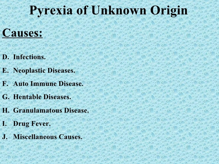 Pyrexia Of Unknown Origin (PUO)
