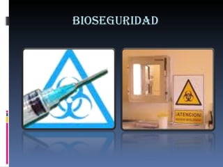 BIOSEGURIDAD 