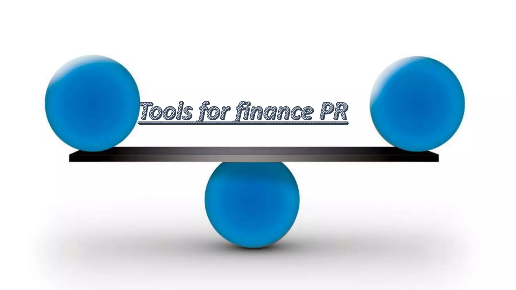 Financial Public Relations,introduction,publics,role of financial PR | PPTX