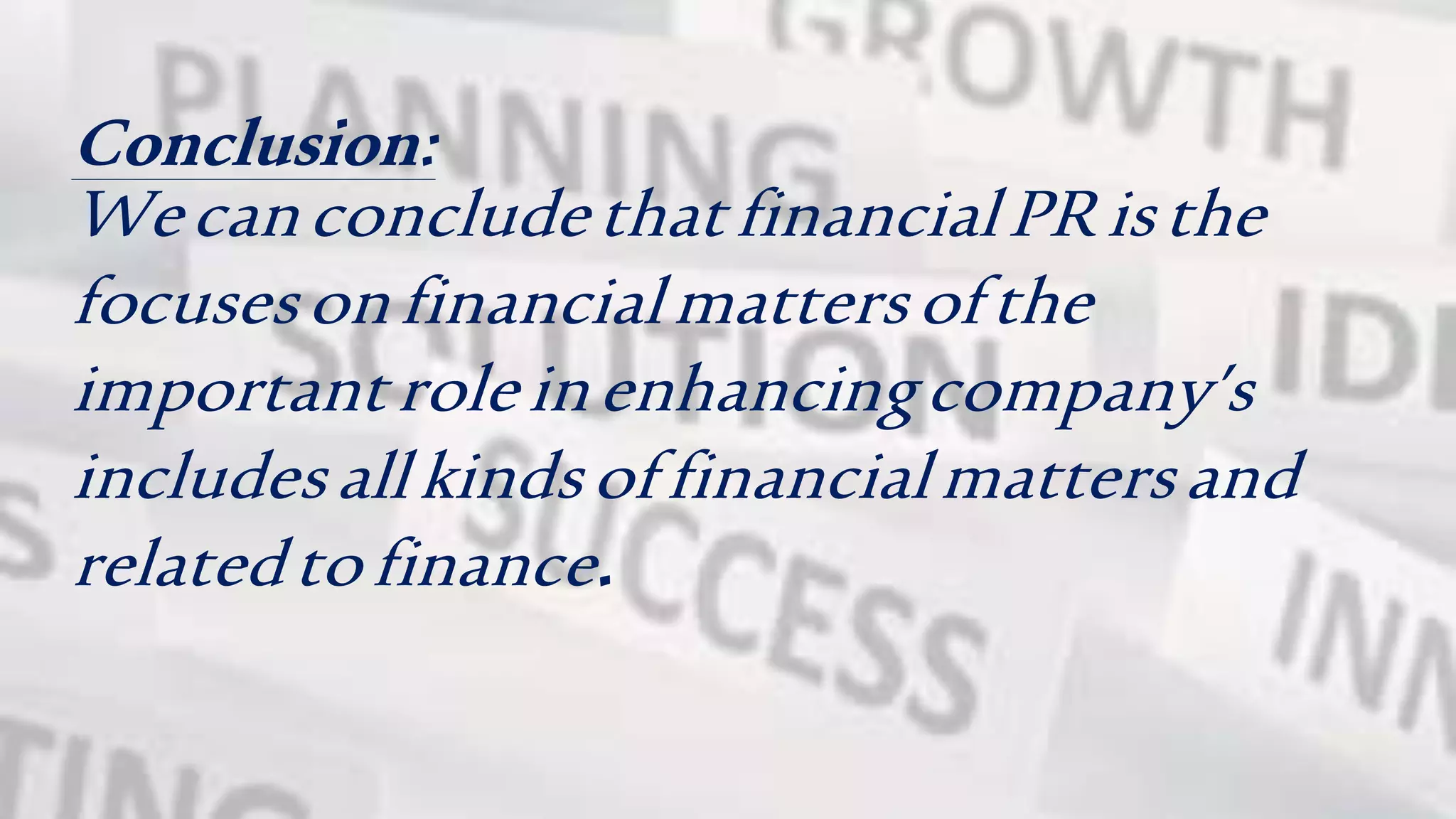 Financial Public Relations,introduction,publics,role of financial PR | PPTX