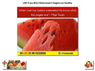 LIKE if you &lt;3 Watermelon! Veggies are Healthy

 
