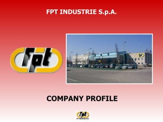 FPT INDUSTRIE S.p.A. ,[object Object]