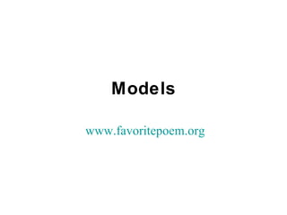 Models www.favoritepoem.org 