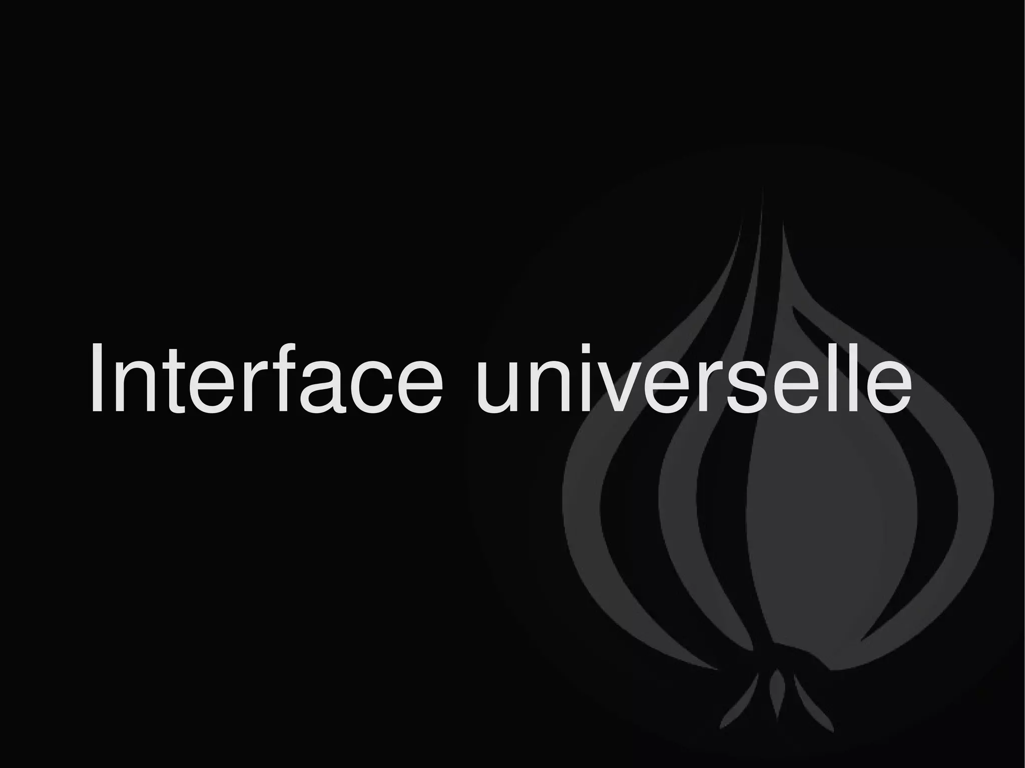 Interface universelle  