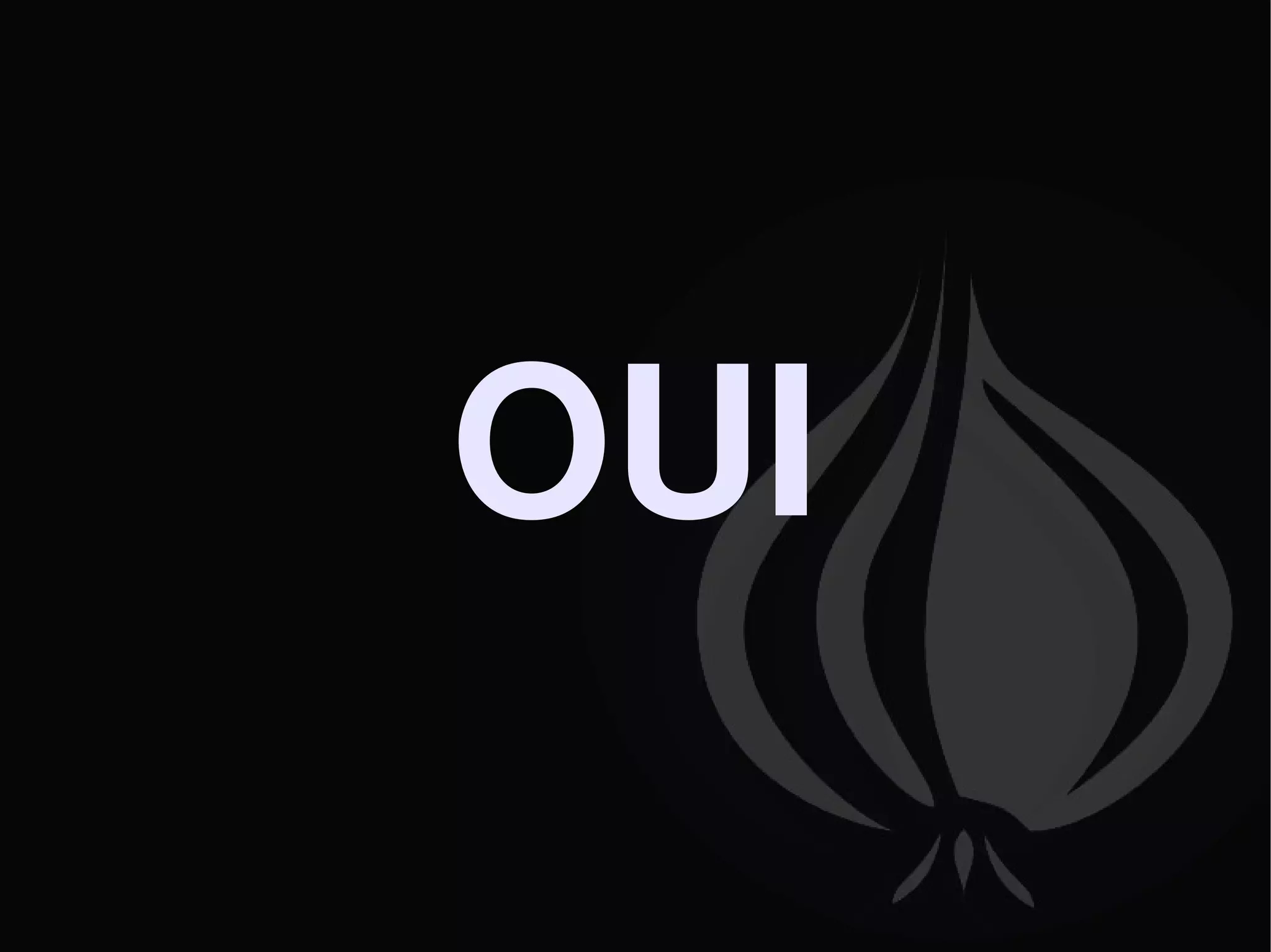 OUI 