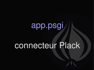 app.psgi connecteur Plack 