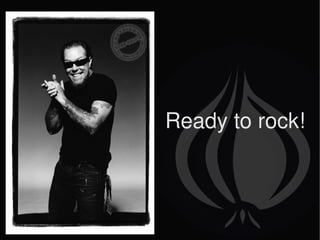 Ready to rock! 