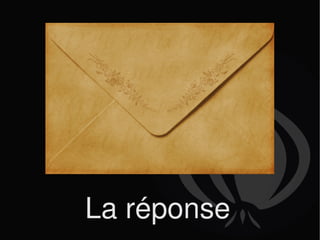 La réponse   