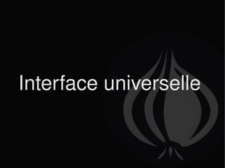 Interface universelle  