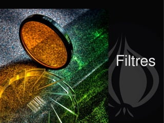 Filtres 
