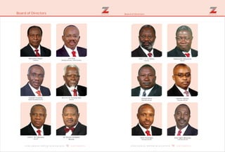 Z E N I T H B A N K P L C Z E N I T H B A N K P L C1312
Board of Directors
Macaulay Pepple
Chairman
Jim Ovia
Managing Director / Chief Executive
Sir S. P. O. Fortune Ebie
Director
Sir Steven Omojafor
Director
Godwin Emefiele
Deputy Managing Director
Chief E. M. Egwuenu
Director
Board of Directors
Danladi Boro
Executive Director
Elias Igbin-Akenzua
Executive Director
Prof. L. F. O. Obika
Director
Babatunde Adejuwon
Director
Apollos Ikpobe
Executive Director
Peter Amangbo
Executive Director
 
