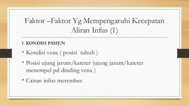 Pemasangan infus dengan baik dan benar