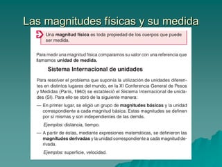 Las magnitudes físicas y su medida