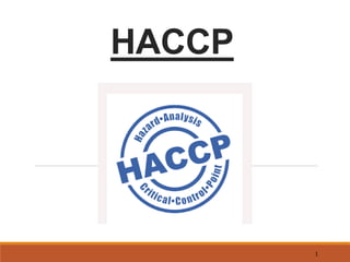 HACCP
1
 