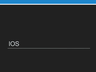 IOS
 