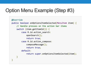 Option Menu Example (Step #3)
 
