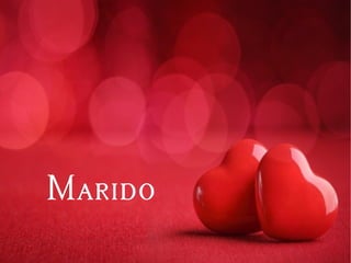 MaridoMarido
 
