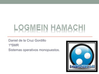 Daniel de la Cruz Gordillo
1ºSMR
Sistemas operativos monopuestos.
 