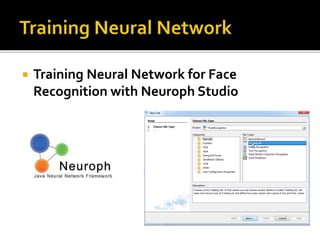 FACE RECOGNITION USING NEURAL NETWORK | PPTX | Ear, Nose and Throat ...
