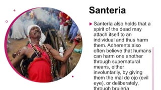 Santeria

 