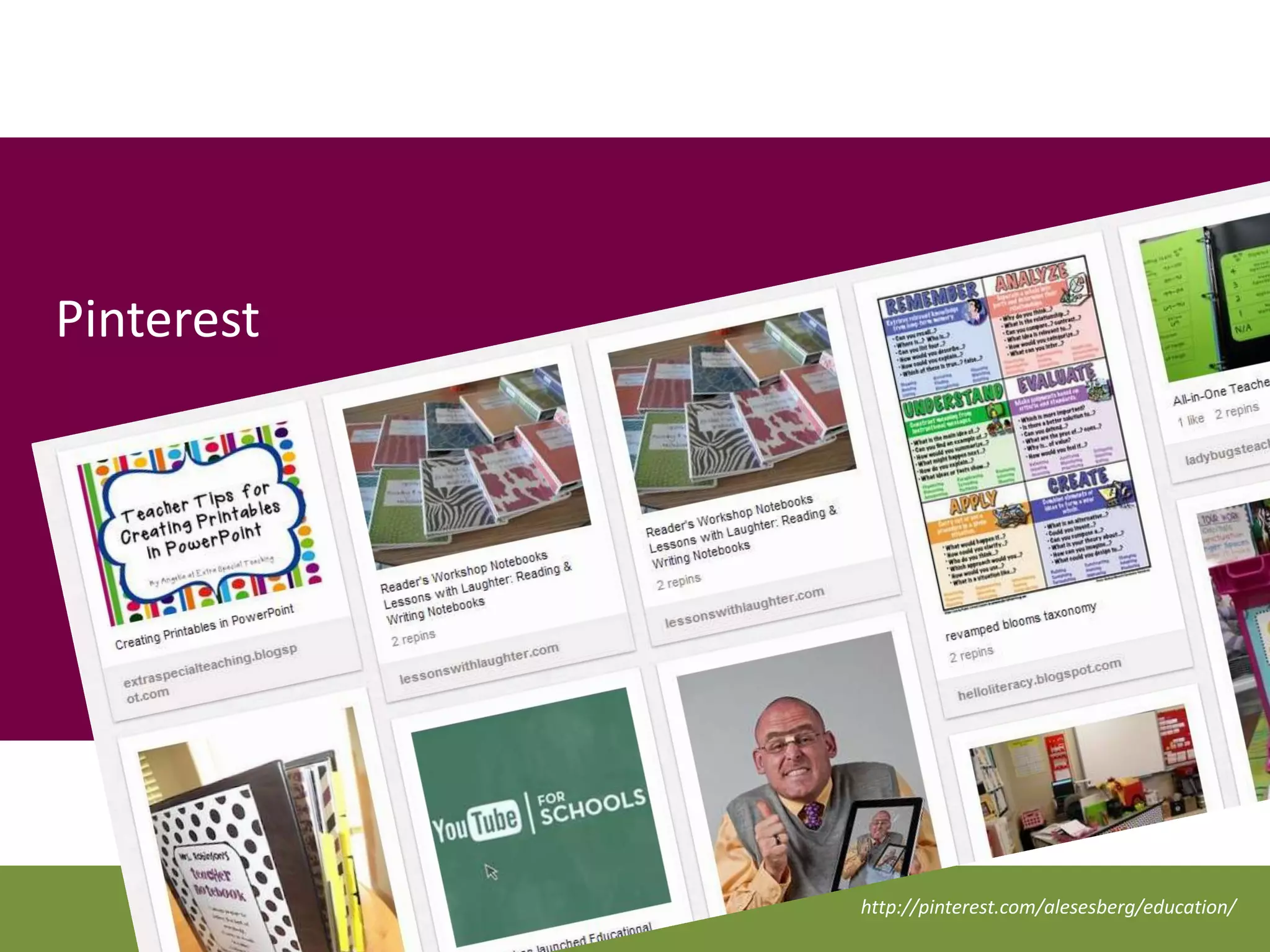 Pinterest




            http://pinterest.com/alesesberg/education/
 