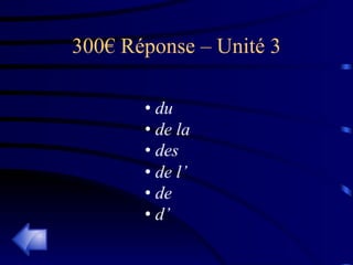 300€ Réponse – Unité 3 