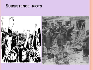 SUBSISTENCE   RIOTS
 