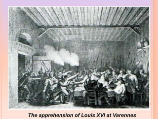 The apprehension of Louis XVI at Varennes
 
