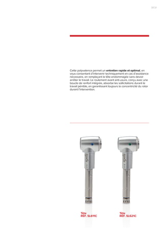 Cette polyvalence permet un entretien rapide et optimal, en
vous consentant d’intervenir techniquement en cas d’assistance
nécessaire, en remplaçant la tête endommagée sans devoir
arrêter le travail. Le roulement avant anti-usure, conçu avec une
boucle de renfort intégrée, absorbe les sollicitations durant le
travail pénible, en garantissant toujours la concentricité du rotor
durant l’intervention.
Tête
RÉF. Sl611c
Tête
RÉF. Sl621c
21|20
 