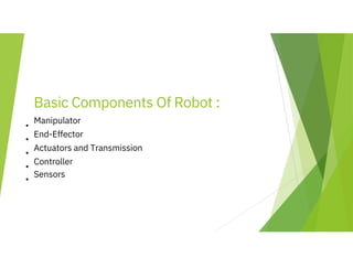 Basic Robot Model Components Comprehensive Overview of Basic Robot Components and Their Functions | PDF