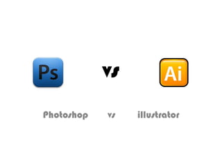 vs Photoshopvsillustrator 