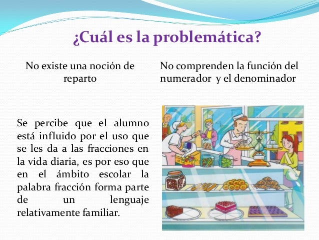 Problemáticas en la Enseñanza y Aprendizaje de Fracciones